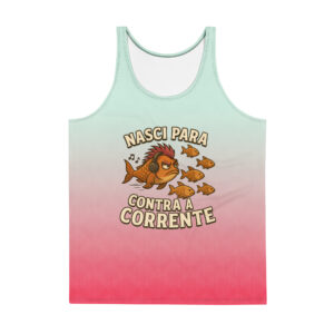 Nasci para Remar Contra a Corrente Unisex Tank Top