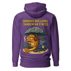 Debaixo das Lapas, Também Há Stress Unisex Hoodie