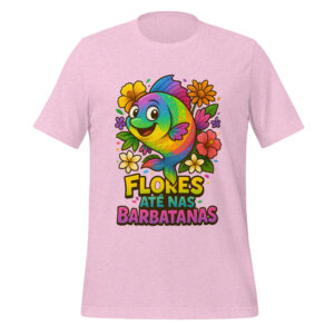 Flores até nas Barbatanas Unisex t-shirt