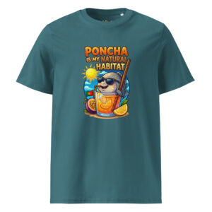 Poncha is My Natural Habitat Unisex t-shirt